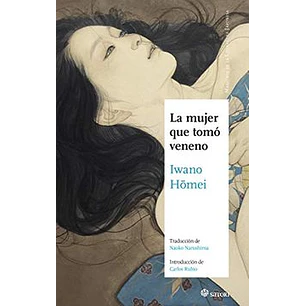 La Mujer Que Tomo Veneno - Homei, Iwano