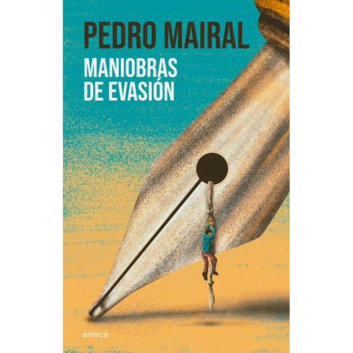 Maniobras De Evasion - Mairal, Pedro 1