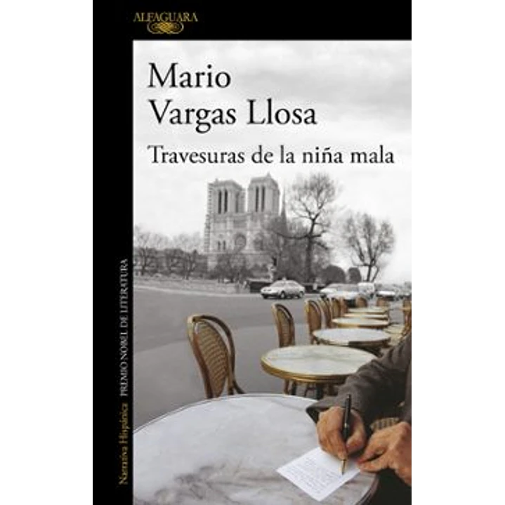 Travesuras De La Niña Mala - Vargas Llosa, Mario 1