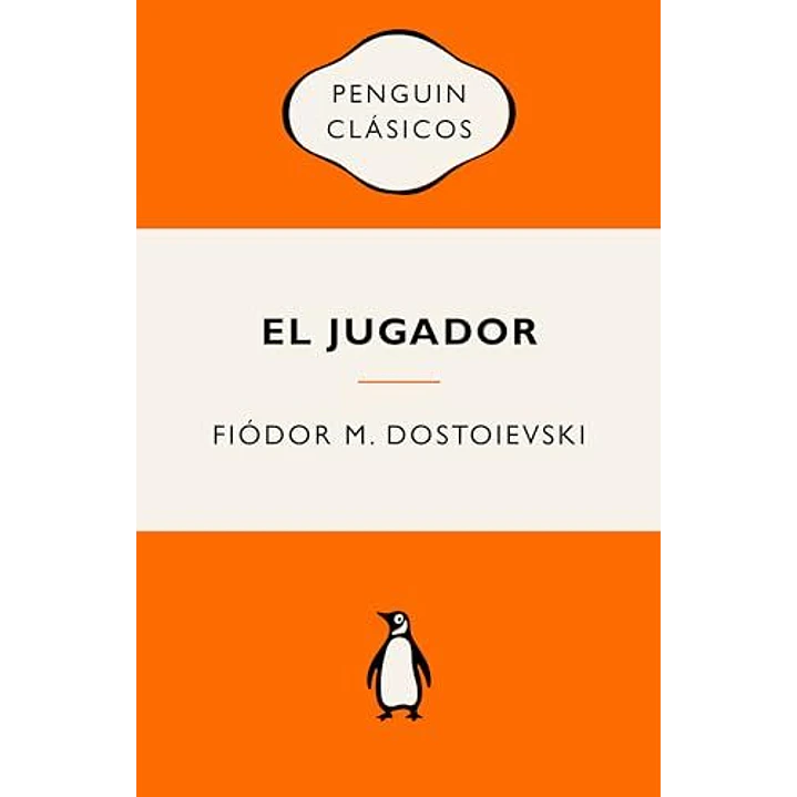 El Jugador - Dostoievski, Fiodor 1