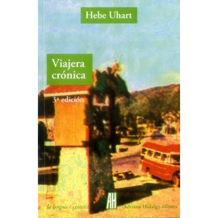 Viajera Cronica - Uhart, Hebe 1