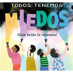 Todos Tenemos Miedos - Putuma, Koleka; Mijangos, Amanda 