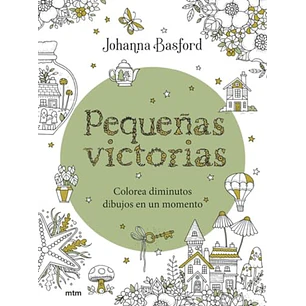 Pequeñas Victorias - Basford, Johanna