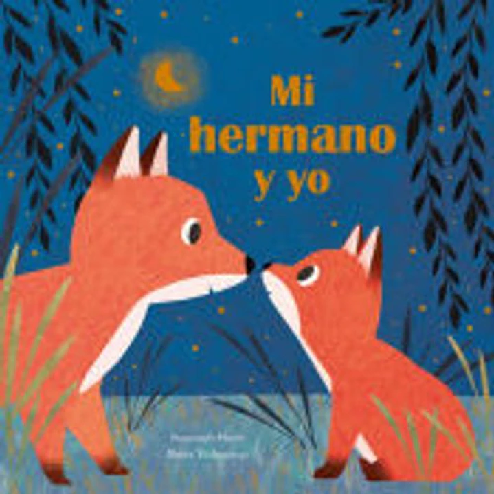 Mi Hermano Y Yo - Shane, Susannah; Teckentrup, Britta 1