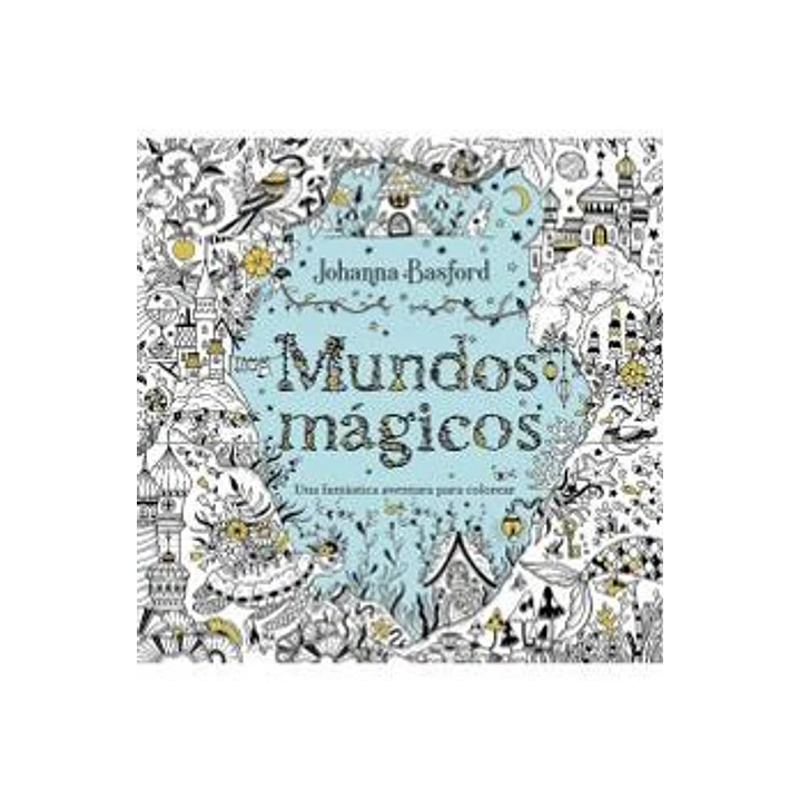 Mundos Magicos - Basford, Johanna 1