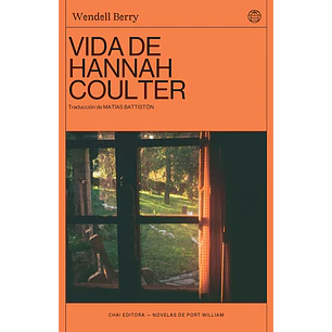 Vida De Hannah Coulter - Berry, Wendell