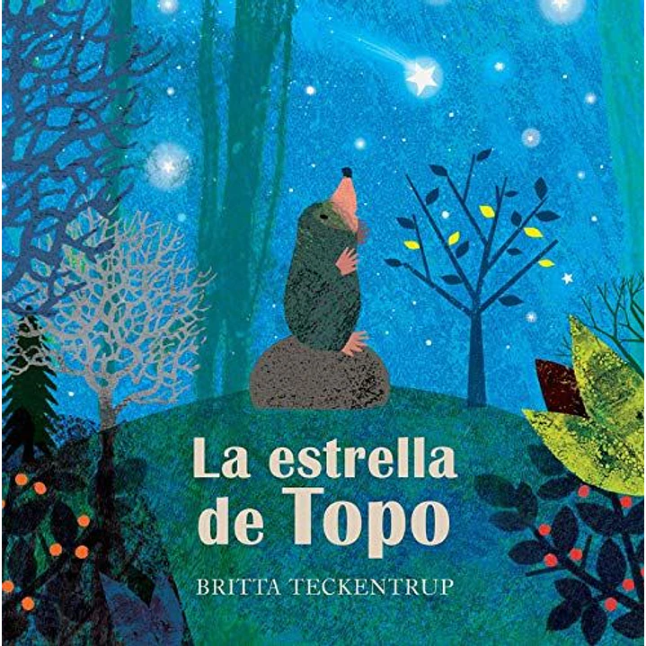 La Estrella De Topo - Teckentrup, Britta 1