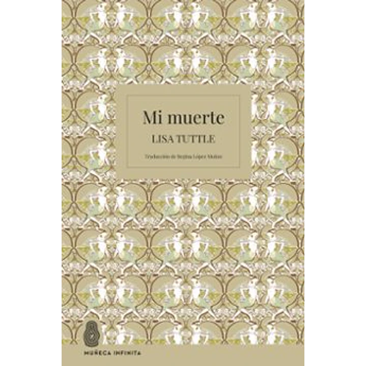 Mi Muerte - Tuttle, Lisa 1