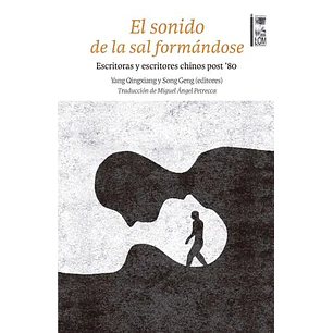El Sonido De La Sal Formandose - Varios Autores