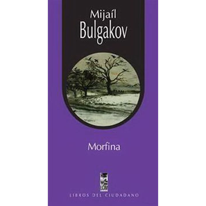 Morfina - Bulgakov, Mijail 1