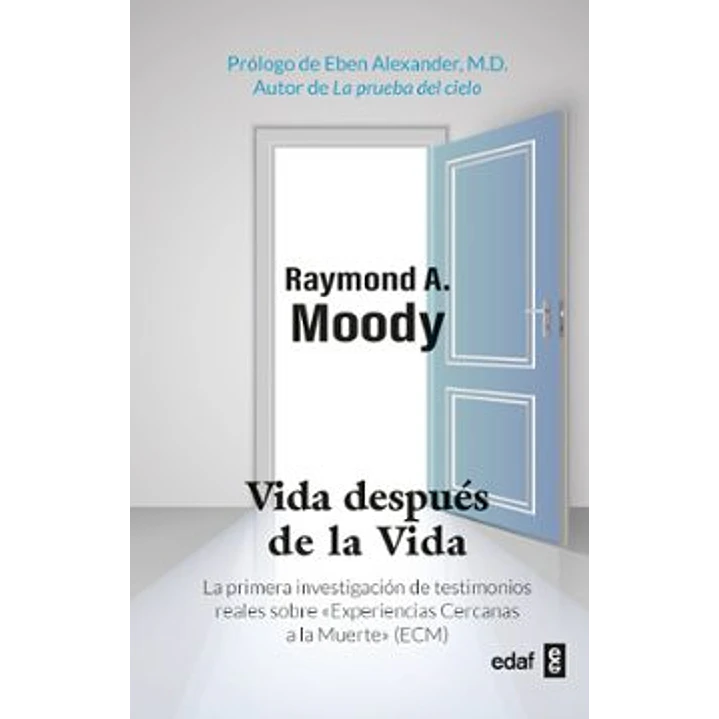 Vida Despues De La Vida - Moody, Raymond 1