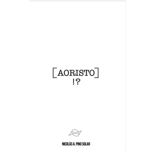 Aoristo - Pino Solar, Nicolas