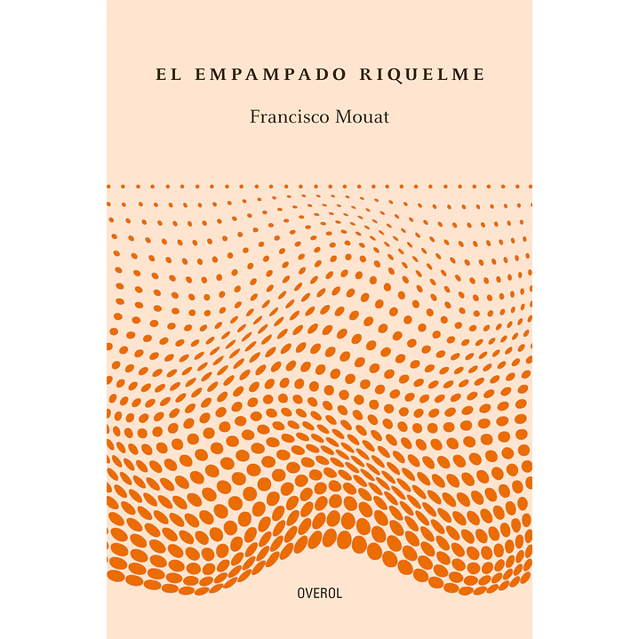 El Empampado Riquelme - Mouat, Francisco 1