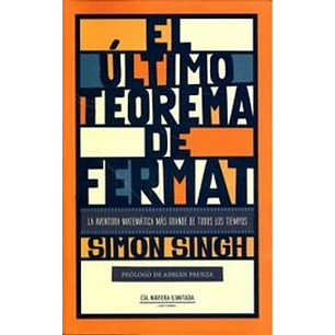 El Ultimo Teorema De Fermat - Singh, Simon