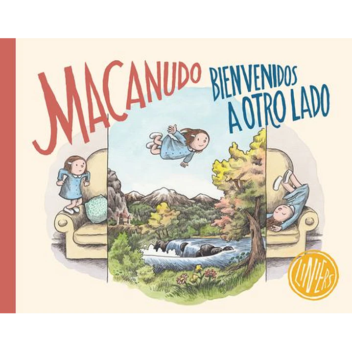 Macanudo Bienvenidos A Otro Lado - Liniers 1