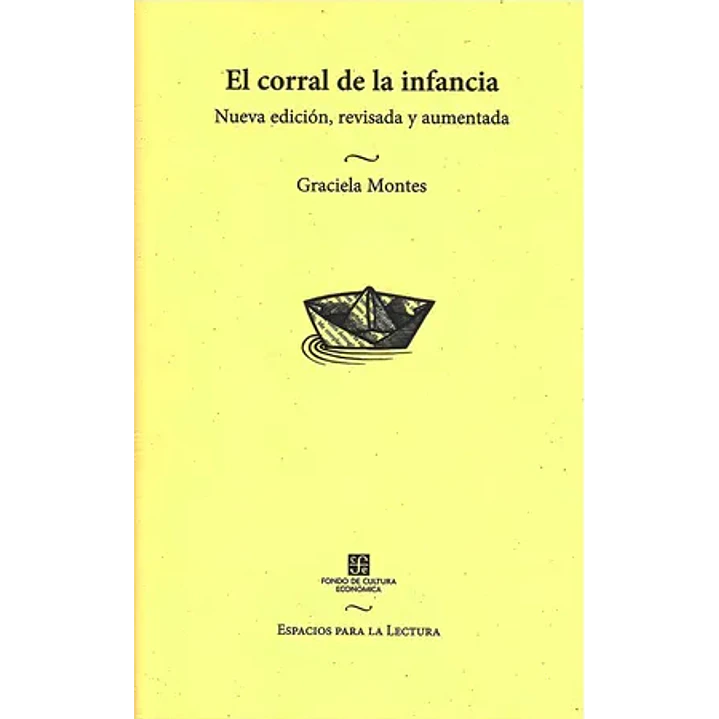El Corral De La Infancia - Montes, Graciela 1