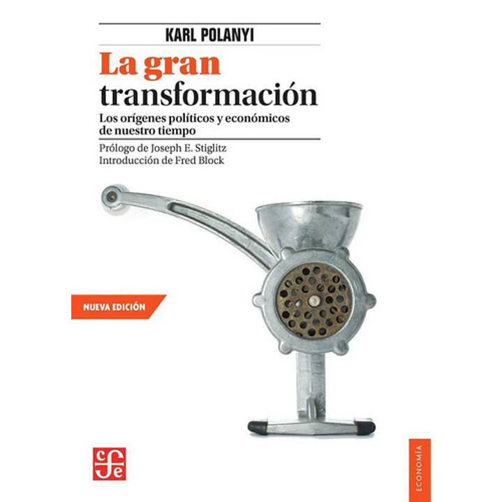 La Gran Transformacion - Polanyi, Karl 1