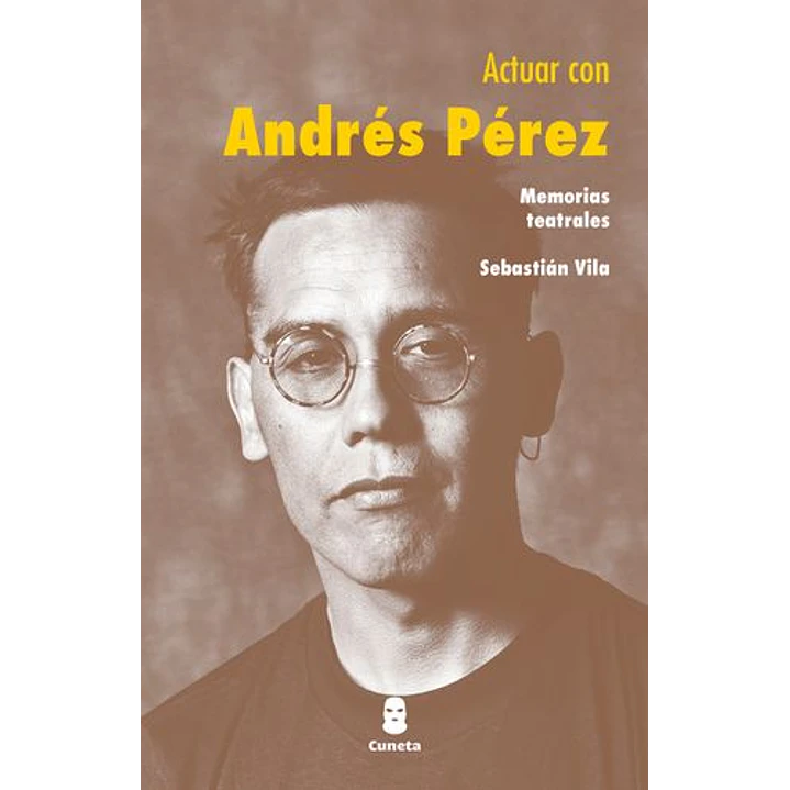 Actuar Con Andres Perez - Vila, Sebastian 1
