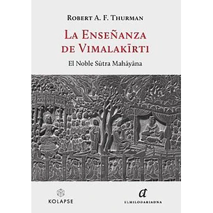 La Enseñanza De Vimalakirti - Thurman, Robert A. F.