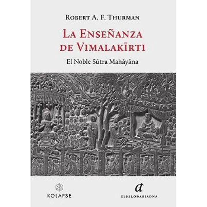 La Enseñanza De Vimalakirti - Thurman, Robert A. F. 1