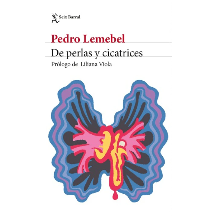 De Perlas Y Cicatrices (Edicion 2026) - Lemebel, Pedro 1
