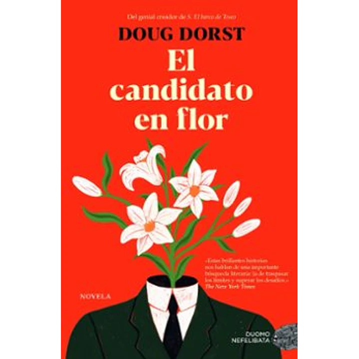 El Candidato En Flor - Dorst, Doug 1