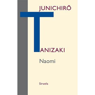 Naomi - Tanizaki, Junichiro