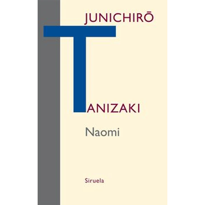 Naomi - Tanizaki, Junichiro 1
