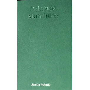 Palabras Marchitas - Pesutic, Simon