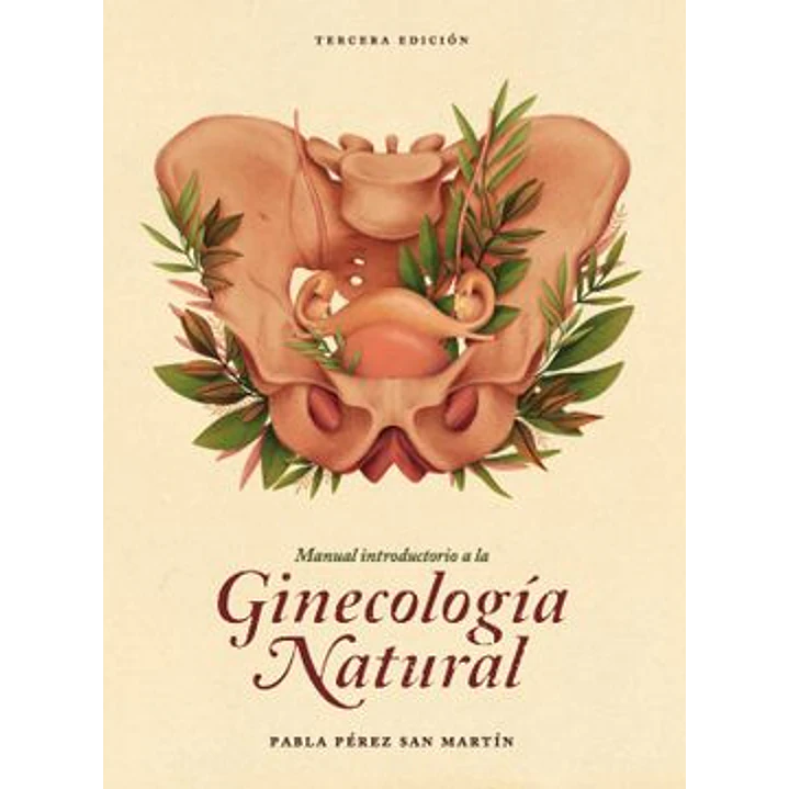 Manual Introductorio A La Ginecologia Natural - Perez San Martin, Pabla 1