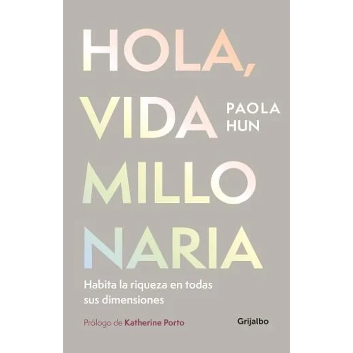 Hola Vida Millonaria - Hun, Paola 1