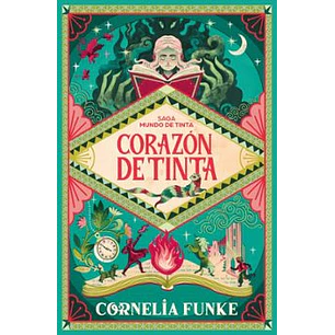 Corazon De Tinta (Mundo De Tinta 1) - Funke, Cornelia