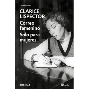 Correo Femenino / Solo Para Mujeres - Lispector, Clarice