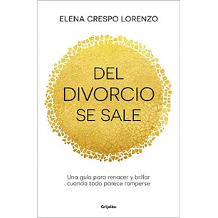 Del Divorcio Se Sale - Crespo, Elena