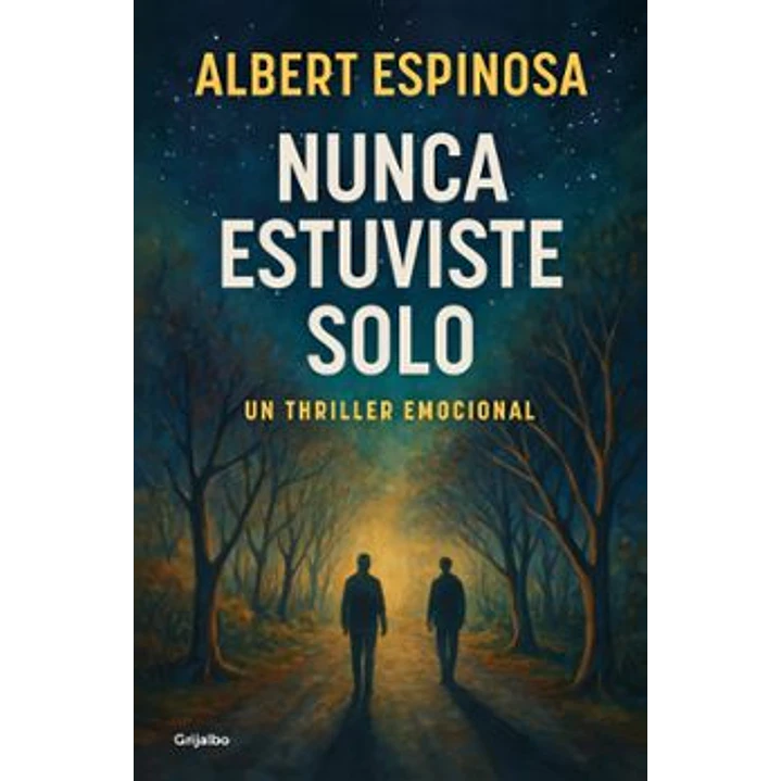 Nunca Estuviste Solo - Espinosa, Albert 1