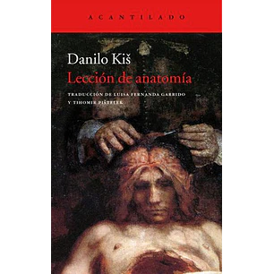 La Leccion De Anatomia - Kis, Danilo