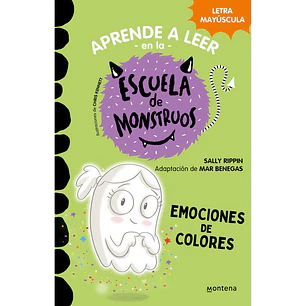 Aprender A Leer En La Escuela De Monstruos #8. Emociones De Colores - Rippin, Sally; Benegas, Mar