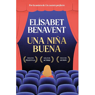 Una Niña Buena - Benavent, Elisabet