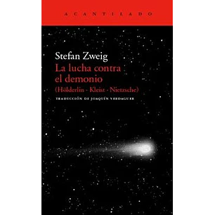 La Lucha Contra El Demonio - Zweig, Stefan
