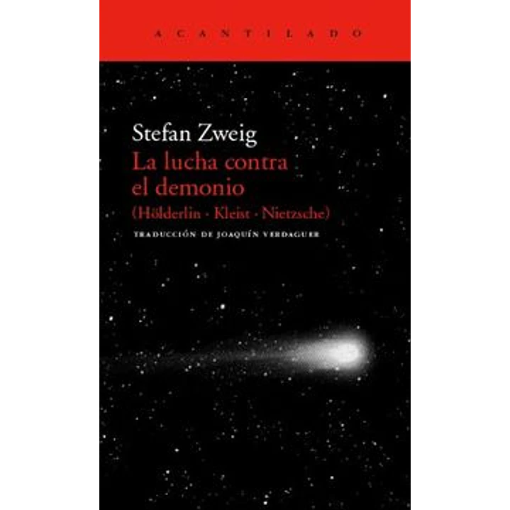 La Lucha Contra El Demonio - Zweig, Stefan 1