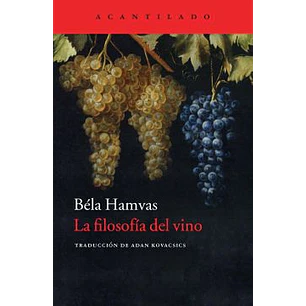 La Filosofia Del Vino - Hamvas, Bela