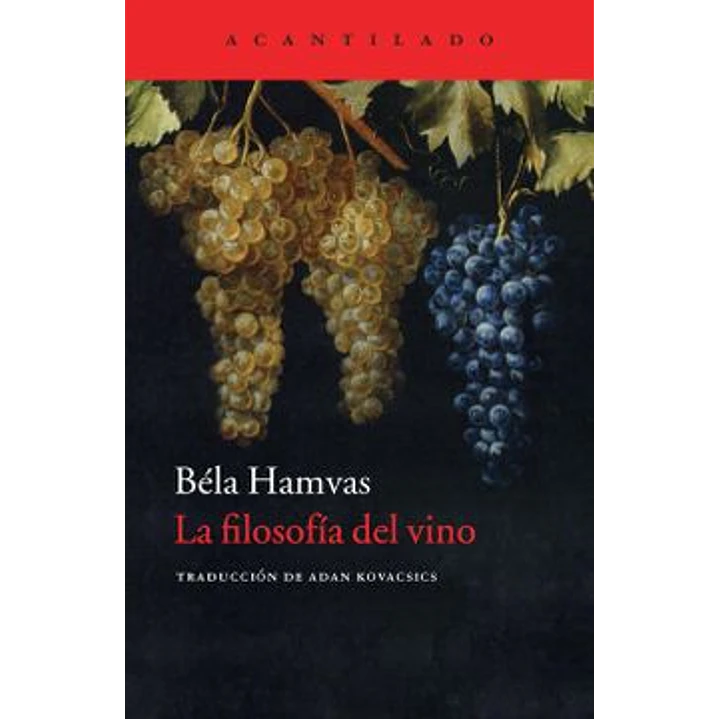 La Filosofia Del Vino - Hamvas, Bela 1
