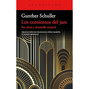 Los Comienzos Del Jazz - Schuller, Gunther