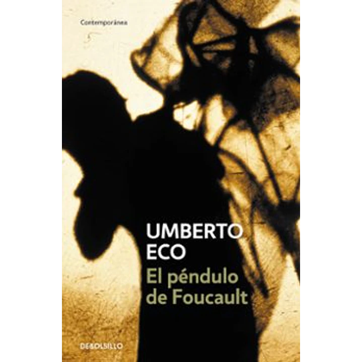 El Pendulo De Foucault - Eco, Umberto 1