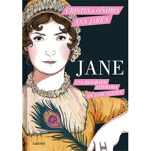 Jane Una Biografia Literaria - Oñoro, Cristina; Jaren, Ana