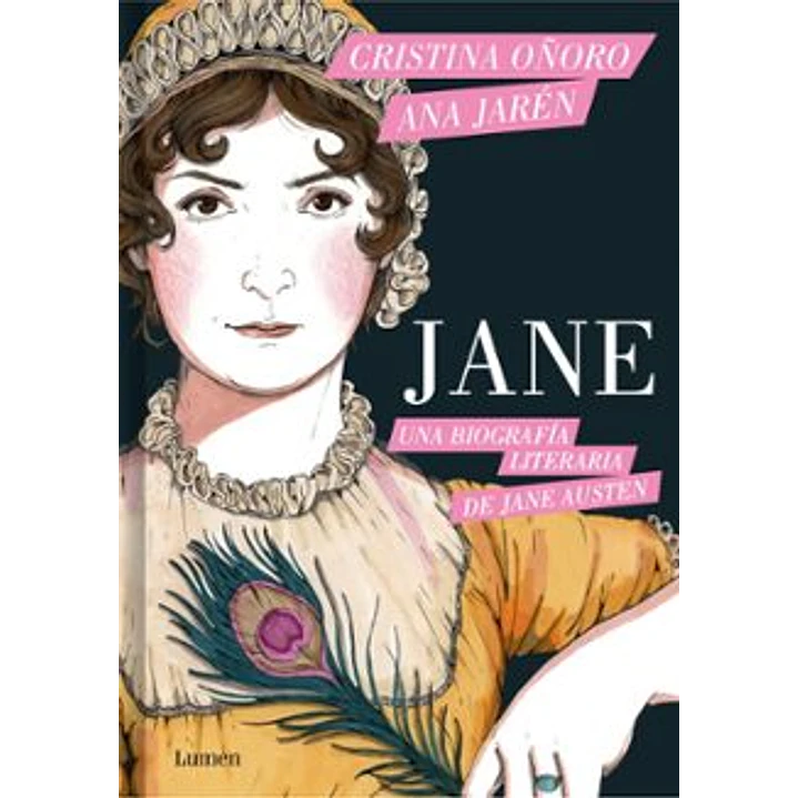 Jane Una Biografia Literaria - Oñoro, Cristina; Jaren, Ana 1