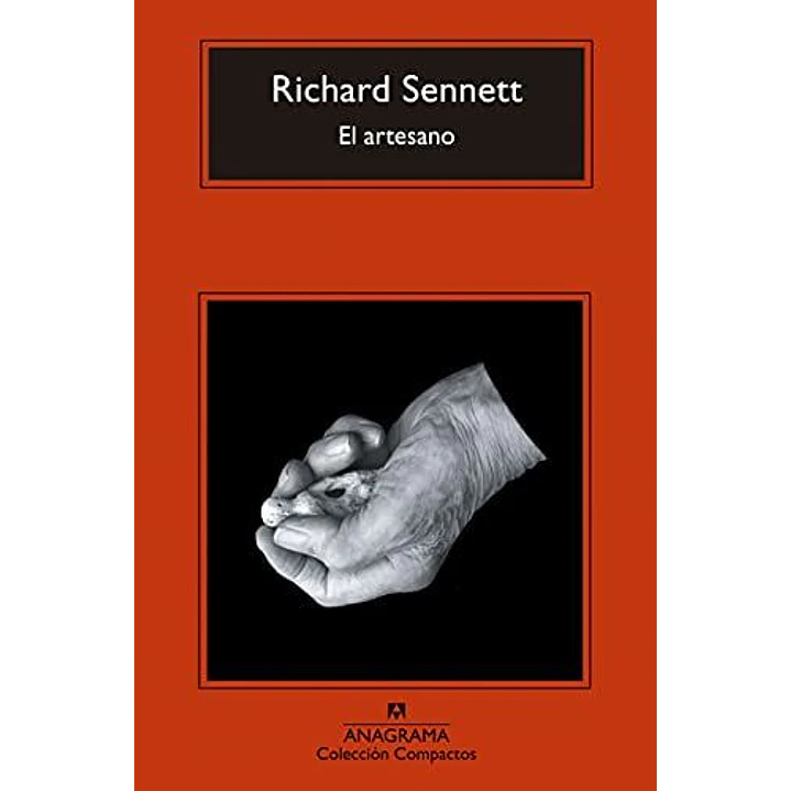 El Artesano - Sennett, R. 1