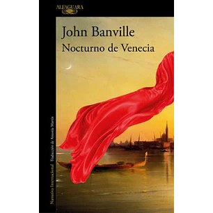 Nocturno De Venecia - Banville, John