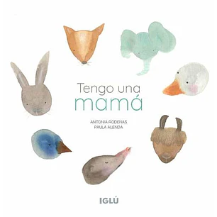 Tengo Una Mama - Rodenas, Antonia; Alenda, Paula