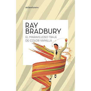 El Maravilloso Traje De Color Vainilla - Bradbury, Ray